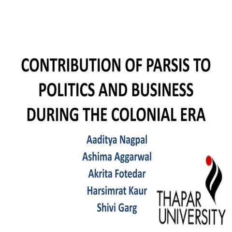 Contribution of Parsis toPolitics and Business during Colonial era