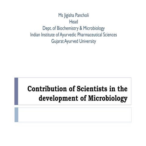 Contribution of scientists in developing Microbiology