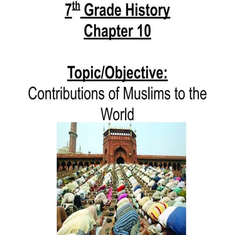 Contributions of muslims geography, math, medicine .pptx