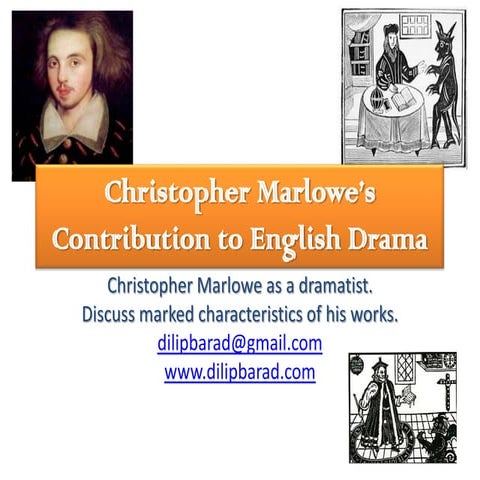 Christopher Marlowe's Contribution to English Drama