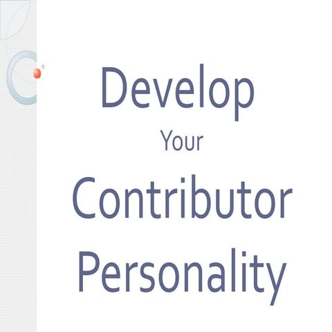 Contributor personality development
