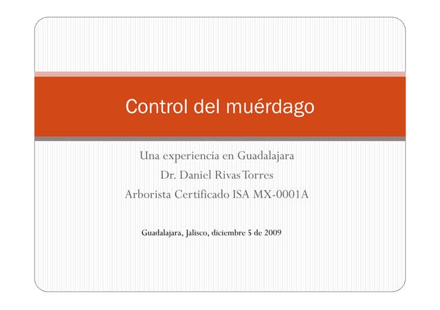 Control del muérdago, una experienc...