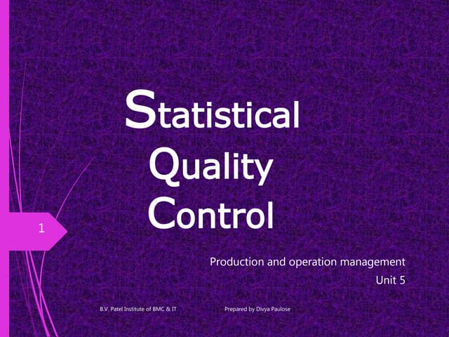 STATISTICAL QUALITY CONTROL | PPT