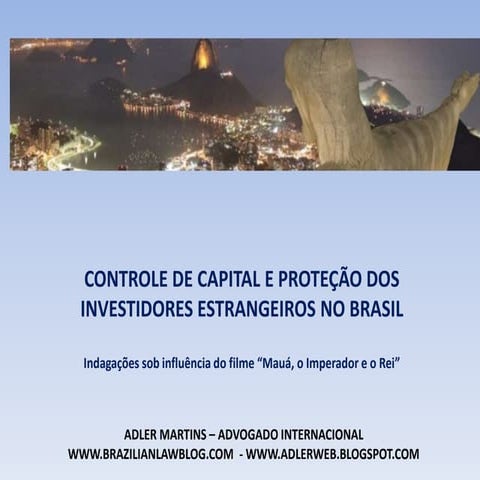Controle capitais e proteção aos investidores estrangeiros no brasil