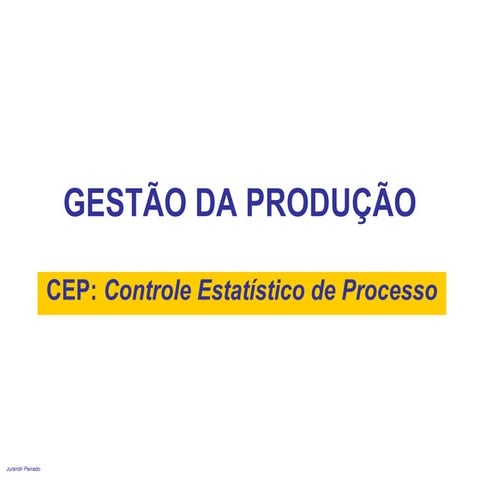 Controle Estatistico de Processo - CEP (1).ppt