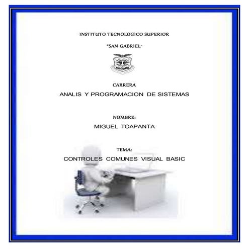 CONTROLES COMUNES VISUAL BASIC