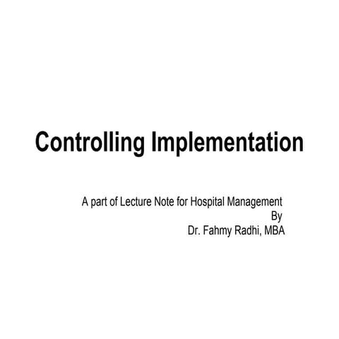 Controling implementation