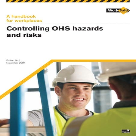 Controling osh hazards and risks