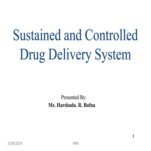 Sustained and Controlled  Drug Delivery System.pptx