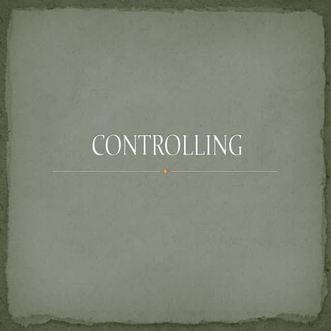 Controlling