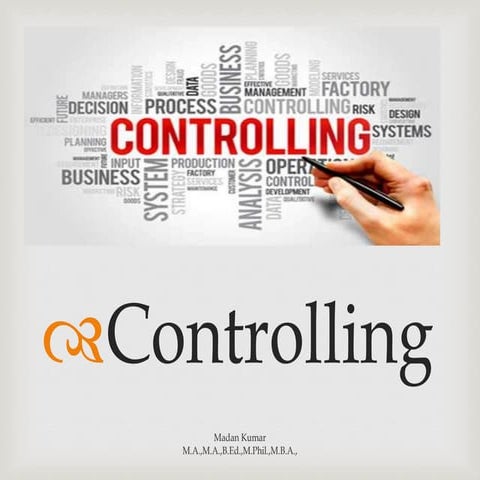 Controlling
