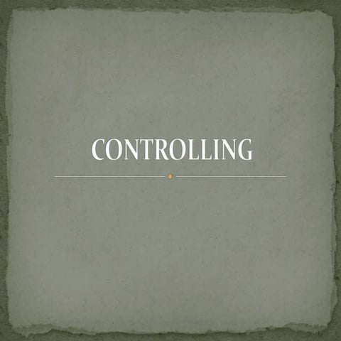Controlling