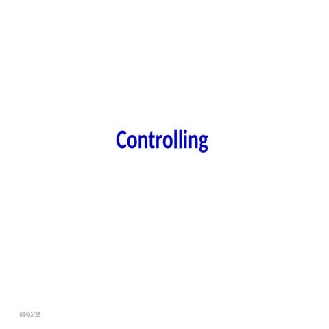 Controlling.ppt, very important ppt to know about controlling