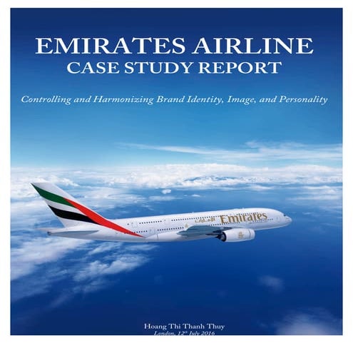 EMIRATES AIRLINES: Controlling and harmonizing brand identity, image, and per...