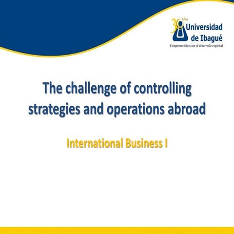 Controlling international strategies and operations