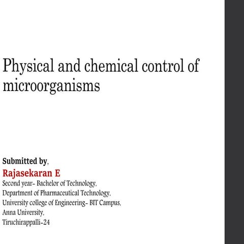 Physical and chemical method to Control microbial growth