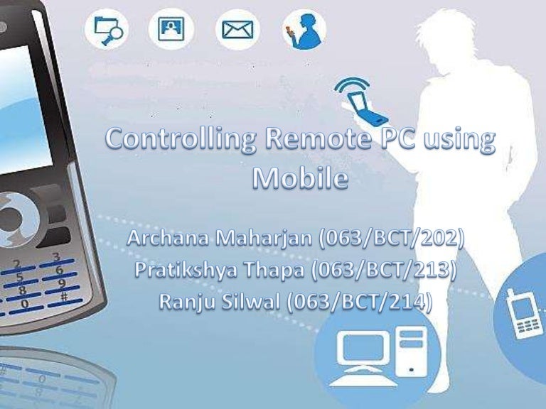 Controlling remote pc using mobile