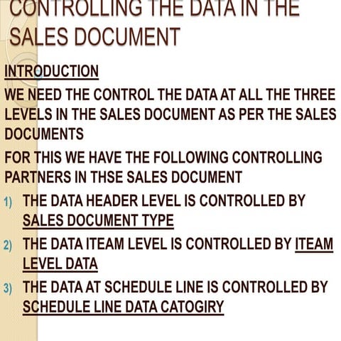 Controlling the data in the sales document