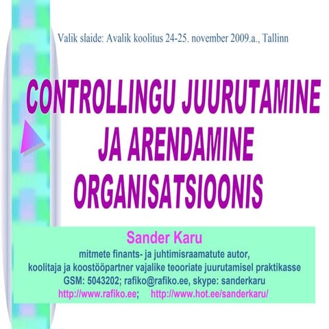 Controllingu juurutamine ja arendamine organisatsioonis