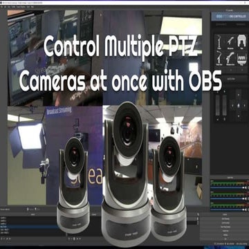 Control multiple ptz cameras at once with obs