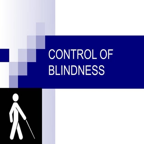 Control of blindness
