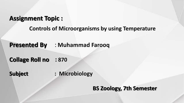 Control of microorganisms by using temperature 