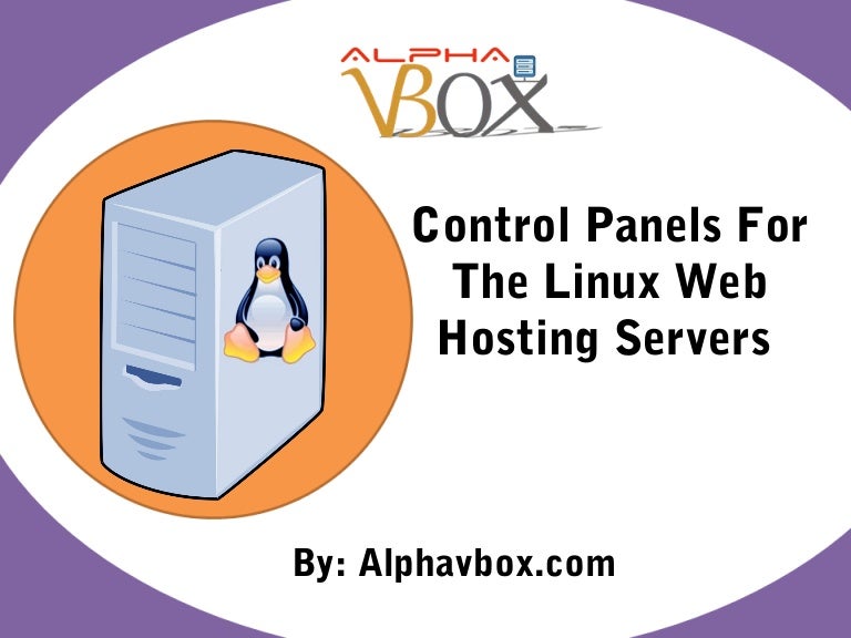 Control panels for the linux web hosting servers