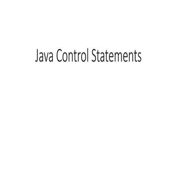 controlStatement.pptx, CONTROL STATEMENTS IN JAVA | PPT