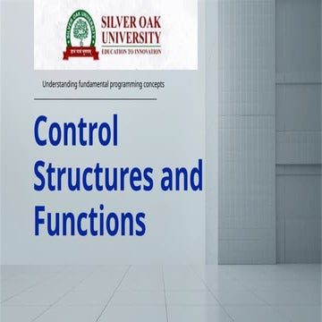 Control Structures and Functions......... | PPTX