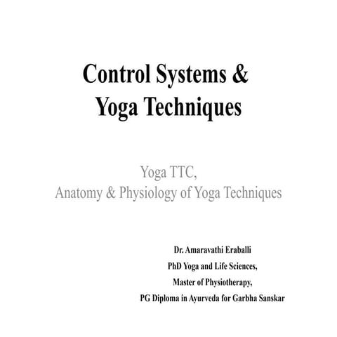 Control systems of Human Body & Yoga Practices.pptx
