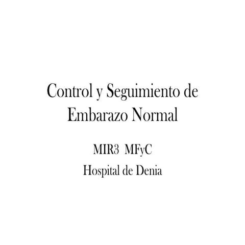 Control Y Seguimiento De Embarazo Normal En Ap