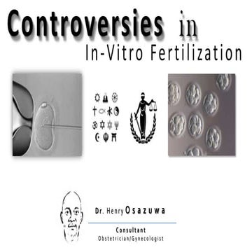 Controversies in In-Vitro Fertilization