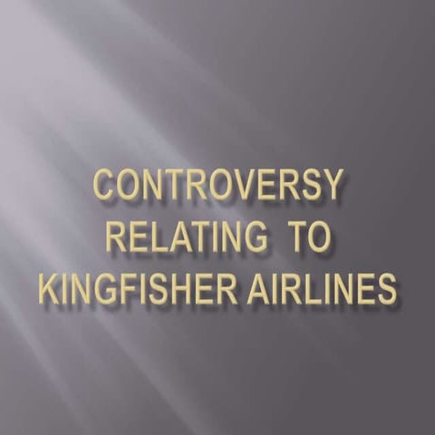Controversy  relating  to  kingfisher airlines