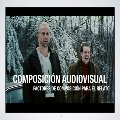 Contrucción del relato segun su composición audiovisual