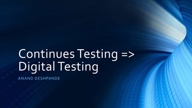Digital Testing Approach