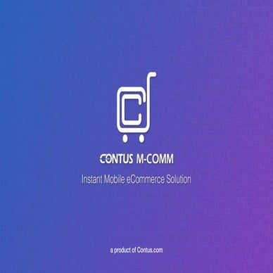 Contus M Comm - The Custom Mobile Commerce Solution & App Development