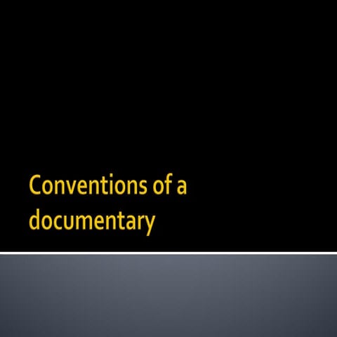 Documentary conventions | PPT