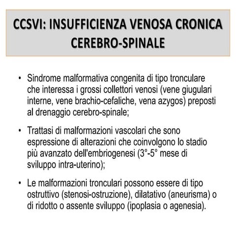 CCSVI: INSUFFICIENZA VENOSA CRONICA CEREBRO-SPINALE