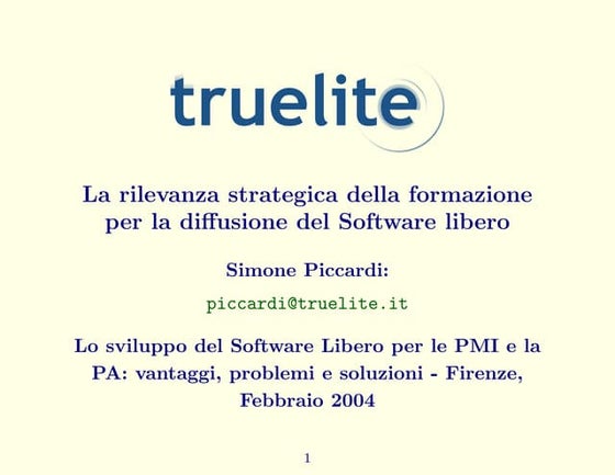 Lo sviluppo del Software Libero per le PMI e la PA"