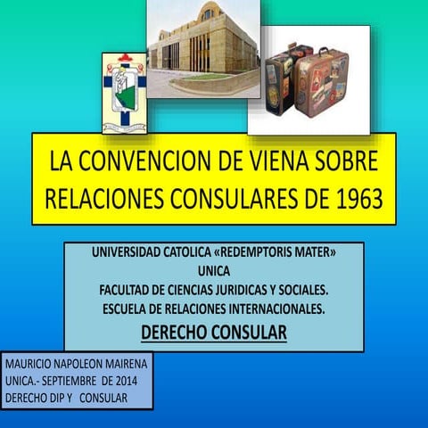 Convencion de viena de 1963 . i parte