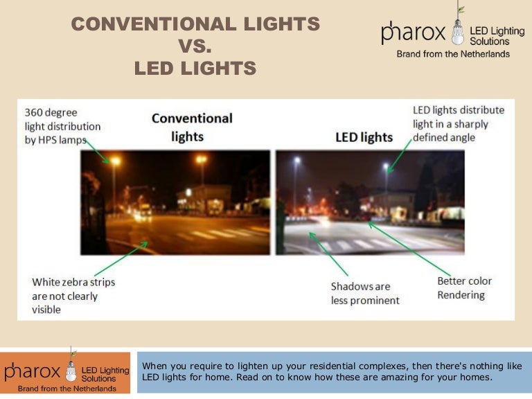 Conventional Lights vs. LED Lights