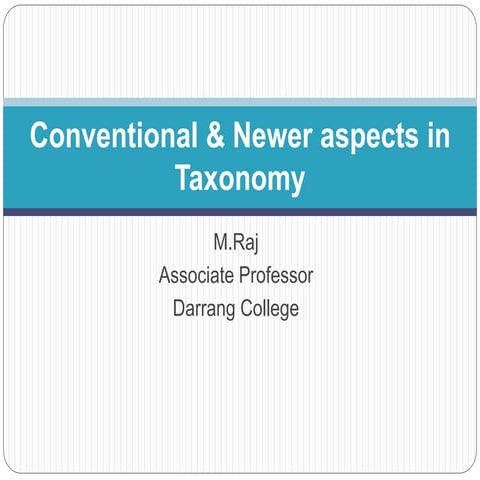 Conventional & newer aspects in taxonomy