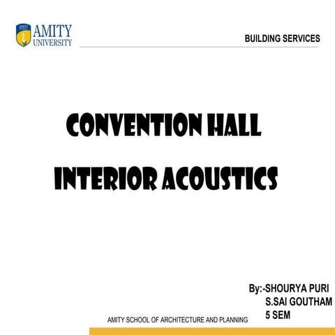 Convention hall  interior acoustics 