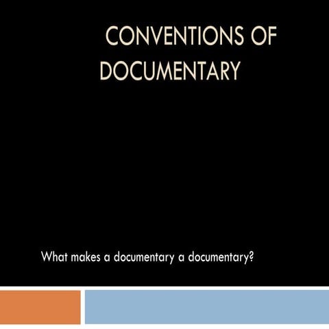 Conventions of-documentary