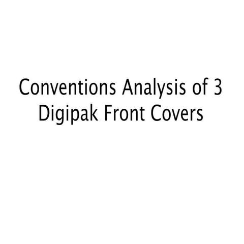 Conventions analysis of 2 digipacks