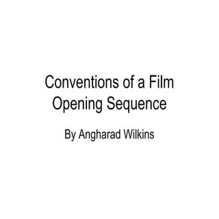 Conventions of a film opening sequence
