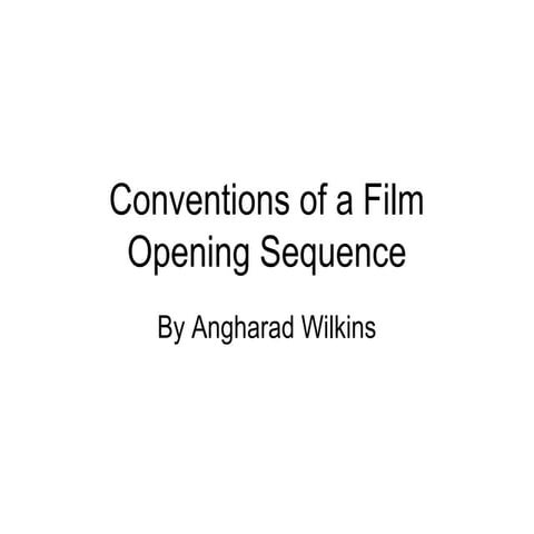Conventions of a film opening sequence