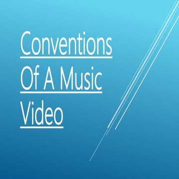 Conventions of a music video