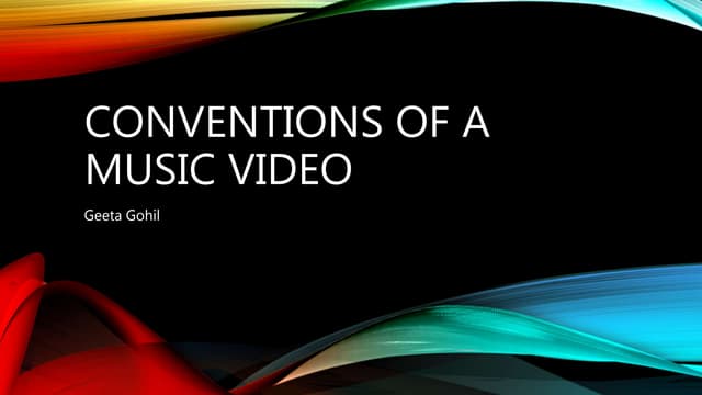 Codes and Conventions of Music Videos