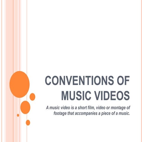 Conventions of a music videos